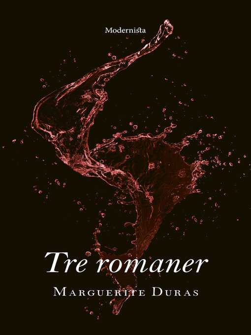 Title details for Tre romaner by Marguerite Duras - Available